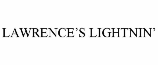 LAWRENCE’S LIGHTNIN’
