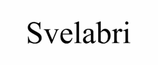 SVELABRI