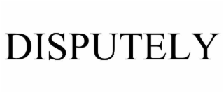 DISPUTELY