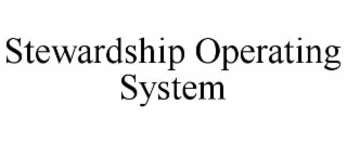STEWARDSHIP OPERATING SYSTEM
