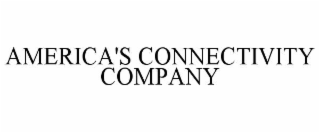 AMERICA'S CONNECTIVITY COMPANY