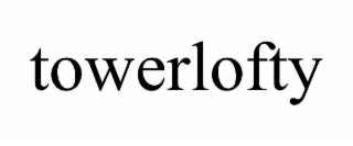 TOWERLOFTY