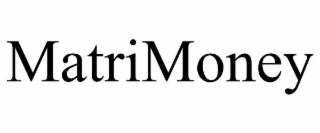 MATRIMONEY