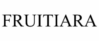 FRUITIARA