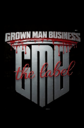 GROWN MAN BUSINESS GMB ... THE LABEL