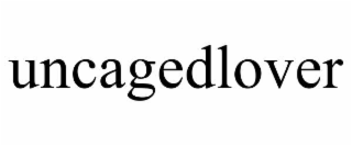 UNCAGEDLOVER