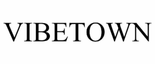 VIBETOWN