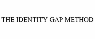 THE IDENTITY GAP METHOD