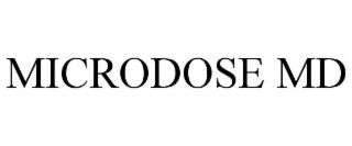 MICRODOSE MD