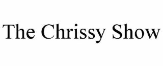 THE CHRISSY SHOW