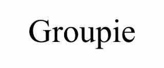 GROUPIE