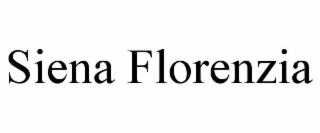 SIENA FLORENZIA trademark