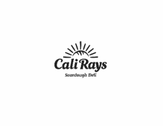 CALI RAYS SOURDOUGH DELI trademark