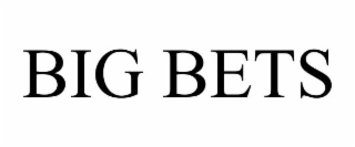BIG BETS trademark