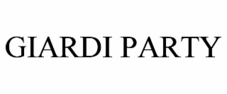 GIARDI PARTY