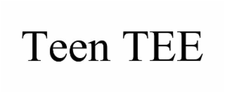 TEEN TEE