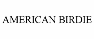 AMERICAN BIRDIE
