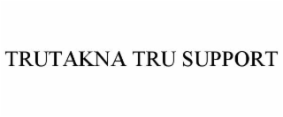 TRUTAKNA TRU SUPPORT