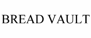 BREAD VAULT