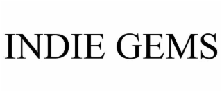 INDIE GEMS