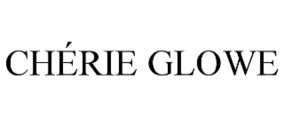 CHÉRIE GLOWE