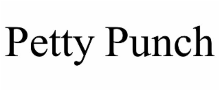 PETTY PUNCH