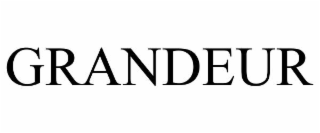 GRANDEUR
