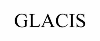 GLACIS