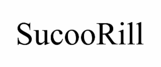 SUCOORILL