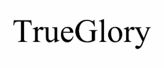 TRUEGLORY