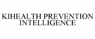 KIHEALTH PREVENTION INTELLIGENCE