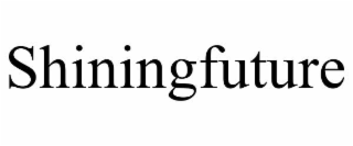 SHININGFUTURE