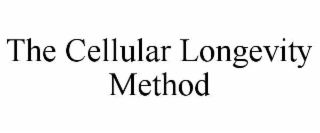 THE CELLULAR LONGEVITY METHOD