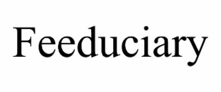 FEEDUCIARY