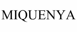 MIQUENYA