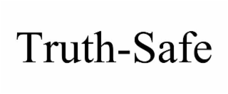 TRUTH-SAFE