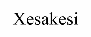 XESAKESI