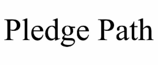PLEDGE PATH