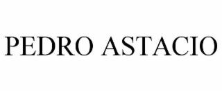 PEDRO ASTACIO