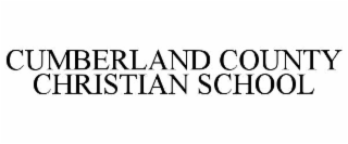 CUMBERLAND COUNTY CHRISTIAN SCHOOL