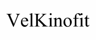 VELKINOFIT trademark