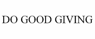 DO GOOD GIVING