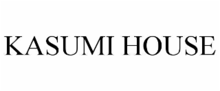 KASUMI HOUSE