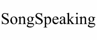 SONGSPEAKING
