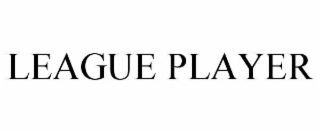 LEAGUE PLAYER