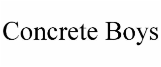 CONCRETE BOYS