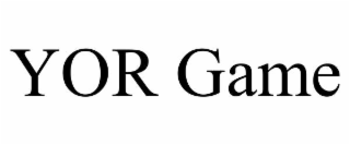 YOR GAME