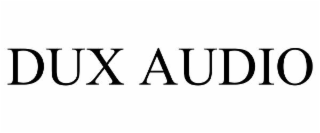 DUX AUDIO