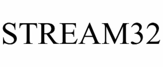 STREAM32