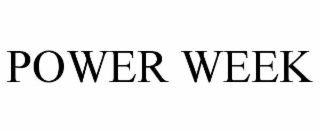 POWER WEEK